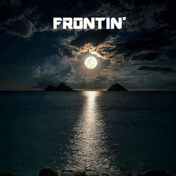 Moonman - FRONTIN'