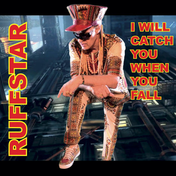 Ruffstar - I Will Catch You When You Fall 