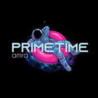 Amra - Primetime (Explicit)