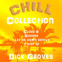 Dick Groves - Chill Collection