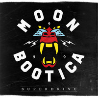 Moonbootica - Superdrive