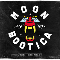 Moonbootica - June - The Mixes