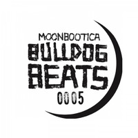 Moonbootica - Bulldog Beats