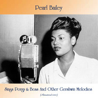 Pearl Bailey - Pearl Bailey Sings Porgy & Bess And Other Gershwin Melodies (Remastered 2020)