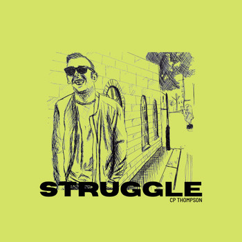 CP Thompson - Struggle