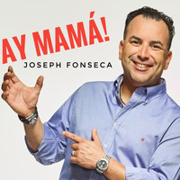 Joseph Fonseca - Ay Mama