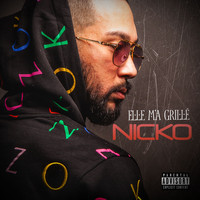 Nicko - Elle m’a grillé