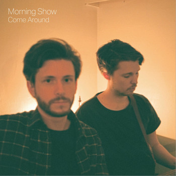 Morning Show - Come Around