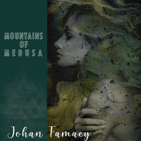 Johan Famaey - Mountains of Medusa