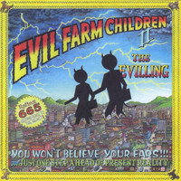 Evil Farm Children - Evil Farm Children II: The Evilling
