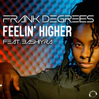 Frank Degrees - Feelin' Higher