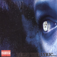 EVP - Relic the Lyric...