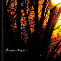 Ever - The Unraveling EP