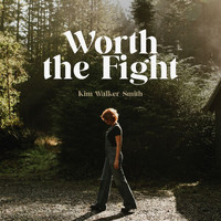 Kim Walker-Smith - Worth The Fight