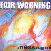 Fair Warning - Messages