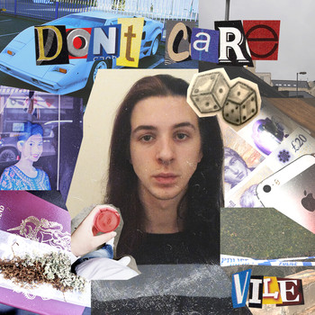 Vile - Don't Care