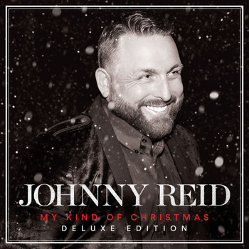 Johnny Reid - My Kind Of Christmas (Deluxe)