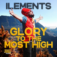 Ilements - Glory to the Most High