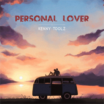 Kenny Toolz - Personal Lover