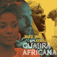 juan Soul - Guajira Africana