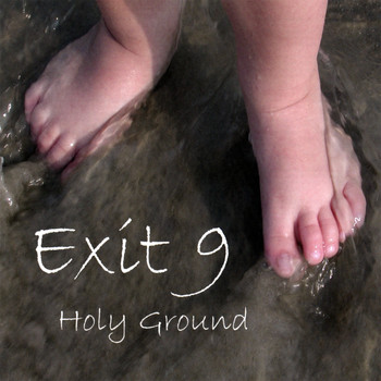 Exit 9 - Holy Ground