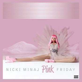 Nicki Minaj - Pink Friday (Complete Edition [Explicit])