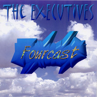 The Executives - Fourcast