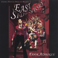Fahir Atakoglu - East Side Story