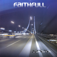 Faithfull - Light This City