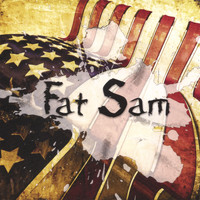 Fat Sam - Fat Sam