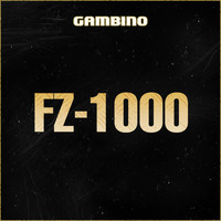 Gambino - FZ-1000 (Explicit)