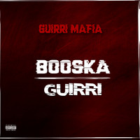 Guirri Mafia - Booska guirri (Explicit)