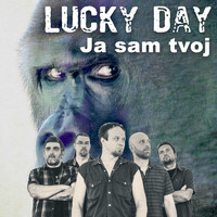 Lucky Day - Ja sam tvoj