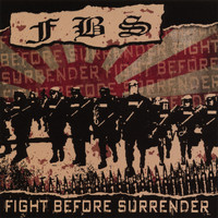 FBS - Fight Before Surrender