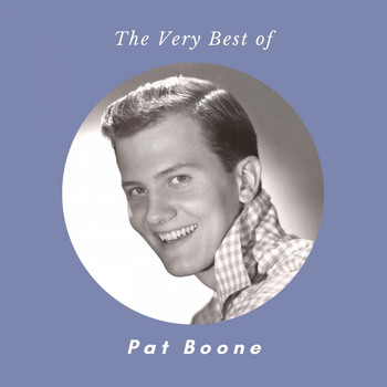 Pat Boone - The Very Best of Pat Boone (Explicit)