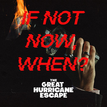 The Great Hurricane Escape - If Not Now, When?