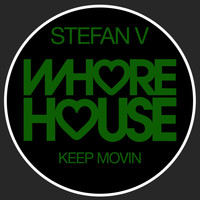 Stefan V - Keep Movin