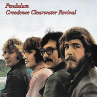 Creedence Clearwater Revival - Pendulum