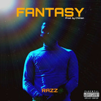 Razz - Fantasy (Explicit)