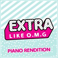 The Blue Notes - Extra (Like O.M.G) (Piano Rendition)