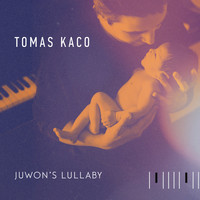 Tomáš Kačo - JuWon’s Lullaby