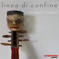 Umberto Vitiello - Linea di confine