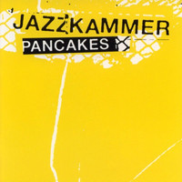 Jazzkammer - Pancakes