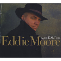 Eddie Moore - 14:00 E.M. Time