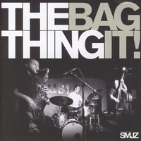 The Thing - Bag It!