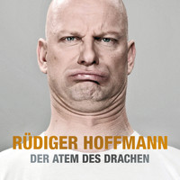 Rüdiger Hoffmann - Der Atem des Drachen
