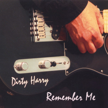 Dirty Harry - Remember Me