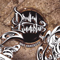 Drunken Immortals - Hot Concrete