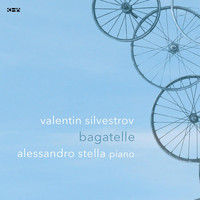 Alessandro Stella - Valentin Silvestrov: 3 Bagatelles, Op. 1