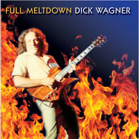 Dick Wagner - Full Meltdown